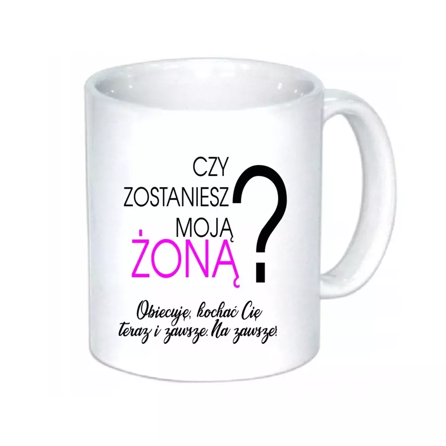 Kubek OŚWIADCZYNY narzeczonej zaręczyny